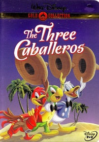 The Three Caballeros  1944 DVD Collection Édité Classique Disney Gold 2000 Zone 1