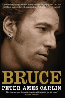 Livre Bruce - Bruce Springsteen Peter Ames Carlin "Anglais"