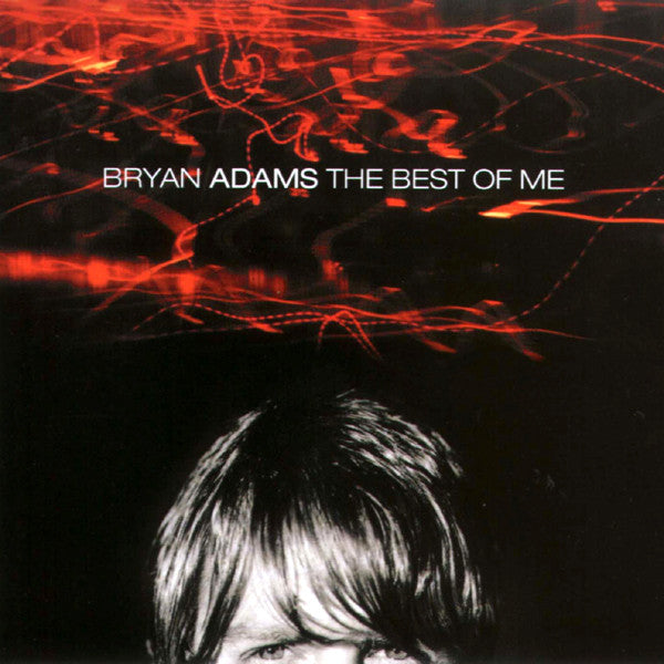 Bryan Adams – The Best Of Me   CD Album Neuf  Soft Rock