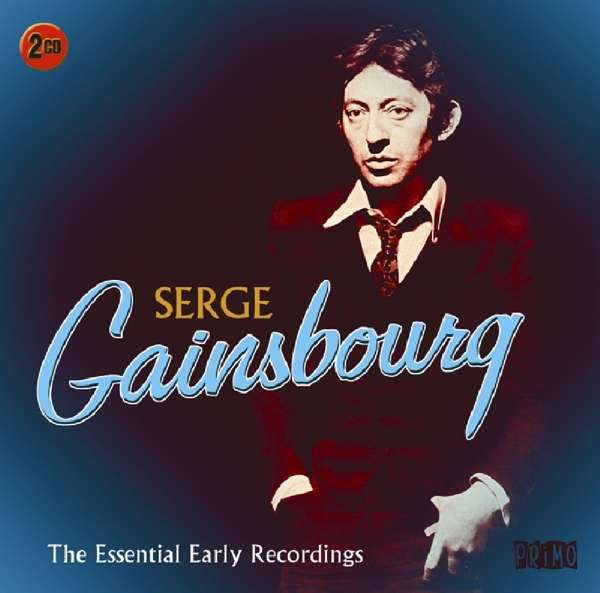 Serge Gainsbourg - L'essentiel des premiers enregistrements (2 X Cd) , Compilation