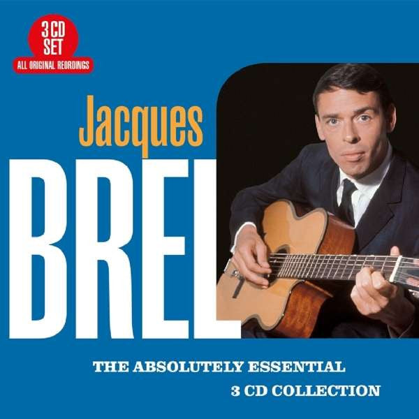 Jacques Brel  3 x CD,  __The Absolutely Essential 3CD Collection