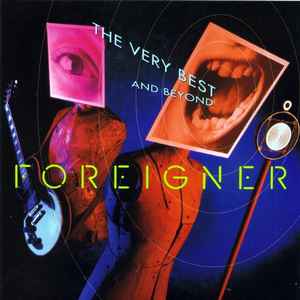 Foreigner ‎– The Very Best...And Beyond  CD, Compilation