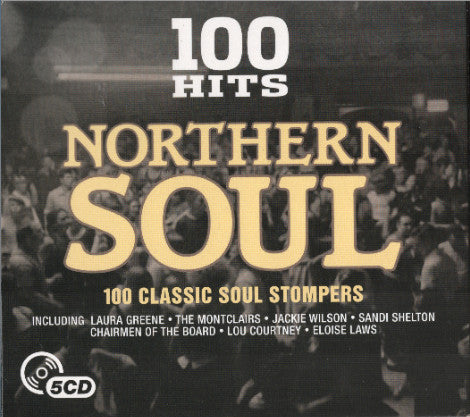 100 Hits Northern Soul - 100 Classic Soul Stompers  5 X CD albums classiques